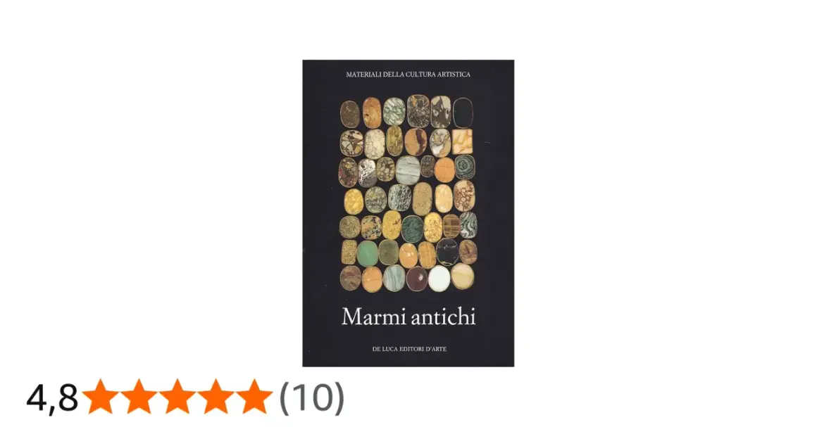 Copertina del libro "Marmi antichi", con una griglia di campioni di diversi tipi di marmi antichi.