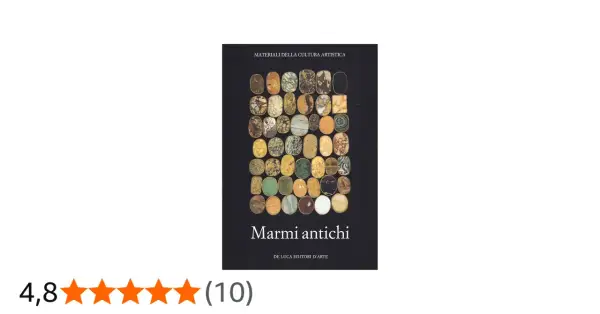 Copertina del libro "Marmi antichi", con una griglia di campioni di diversi tipi di marmi antichi.